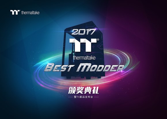 北京798！ 2017 Tt Best Modder总决赛荣耀开启